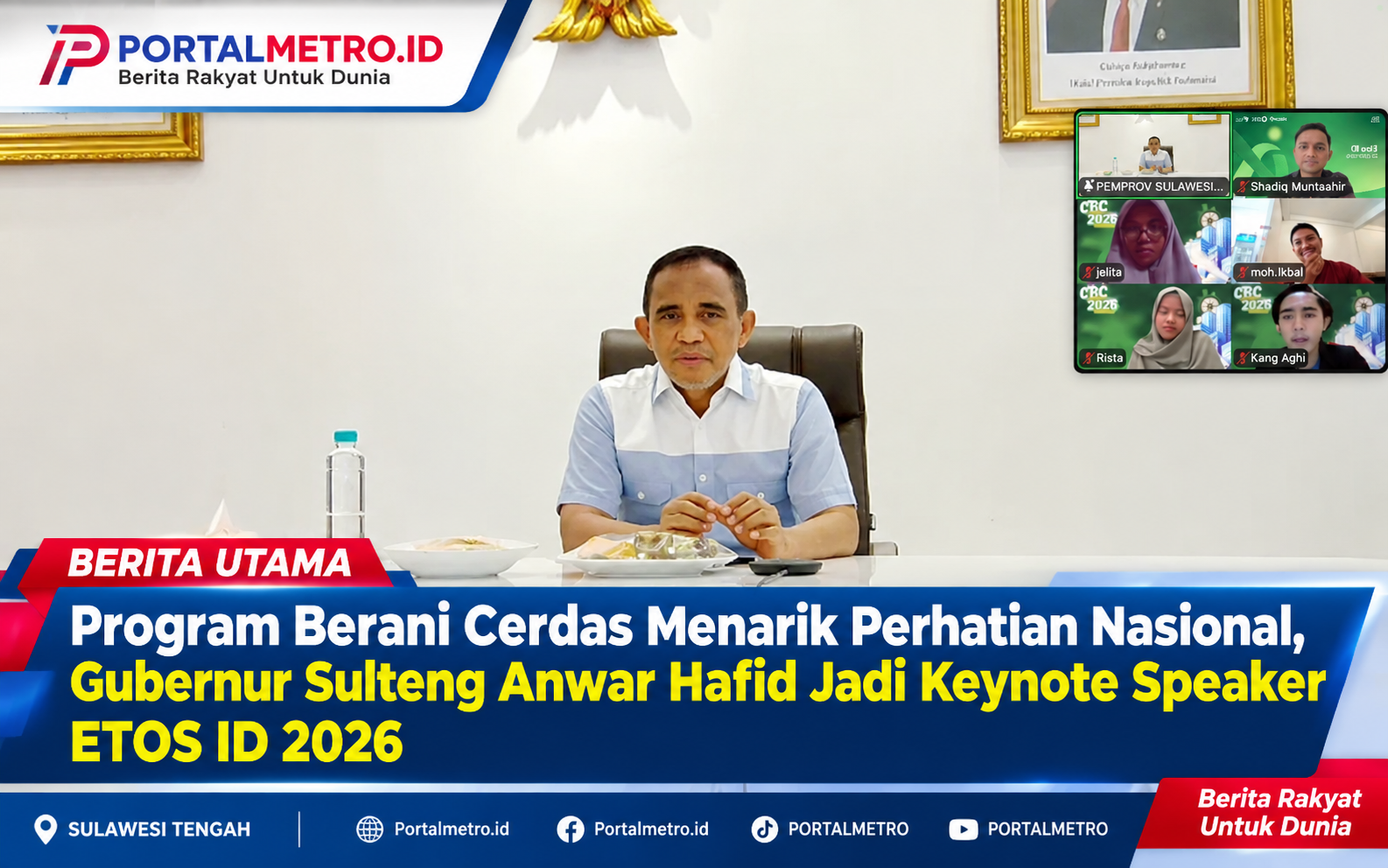 Program Berani Cerdas Menarik Perhatian Nasional, Gubernur Sulteng Anwar Hafid Jadi Keynote Speaker ETOS ID 2026